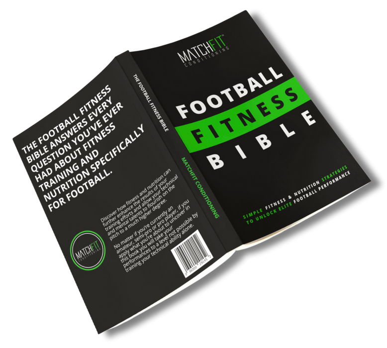 The Football Fitness Bible EBOOK + FREE Bonuses